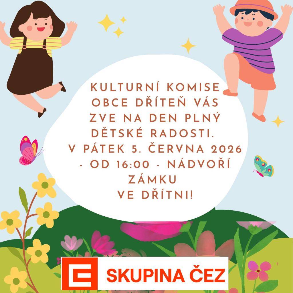 V pátek 5.6.2026 se od 16:00 uskuteční akce ke Dni dětí na nádvoří zámku ve Dřítni.