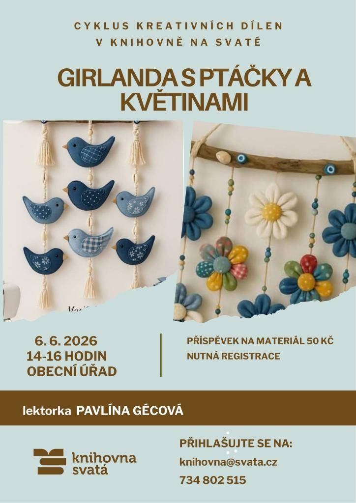 Přijďte si vytvořit originální girlandu s ptáčky a květinami na kreativní dílnu, která se koná 6. června 2026 od 14:00 do 16:00 v knihovně na Svaté.