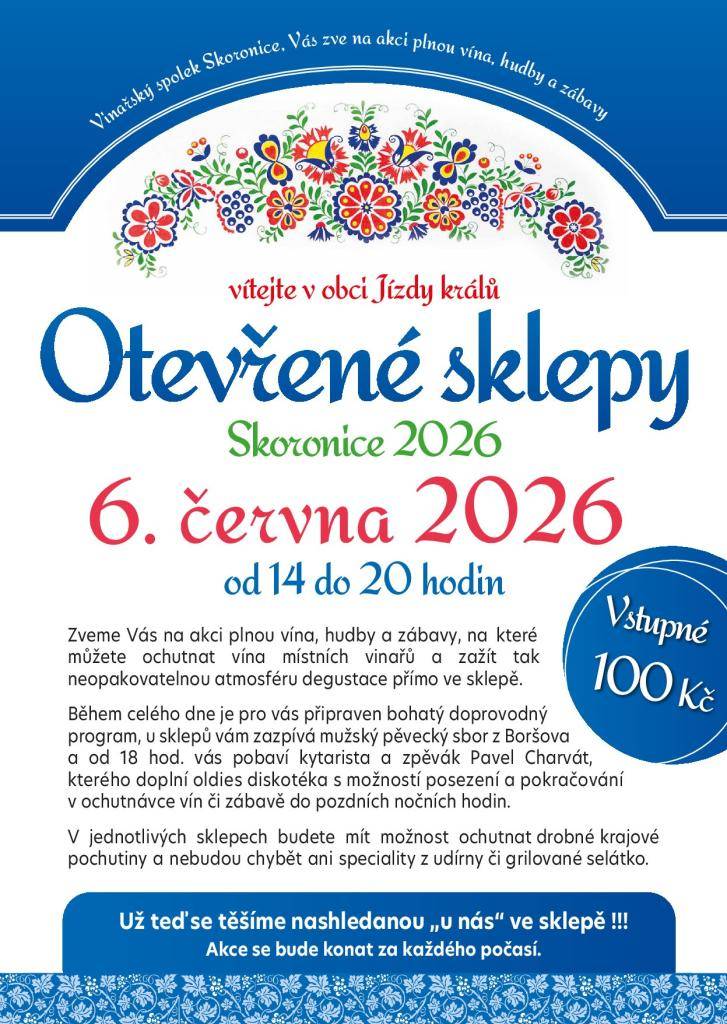 Otevřené sklepy Skoronice 2026.Srdečně Vás zveme na letošní Otevřené sklepy, které se uskuteční v sobotu 6. června 2026 od 14:00 hodin v krásném areálu vinných sklepů Vinohrádky ve Skoronicích.