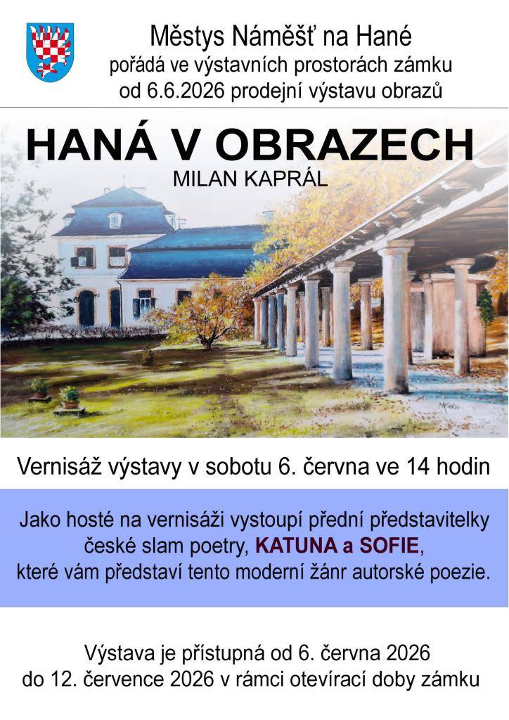 Zveme vás na vernisáž výstavy Milana Kaprála s názvem Haná v obrazech, která se uskuteční 6. června 2026 od 14:00 hodin. Místo konání je Naše muzeum v Náměšti na Hané. Vstupné je zdarma, a proto neváhejte a přijďte si užít odpoledne plné umění a inspirace.