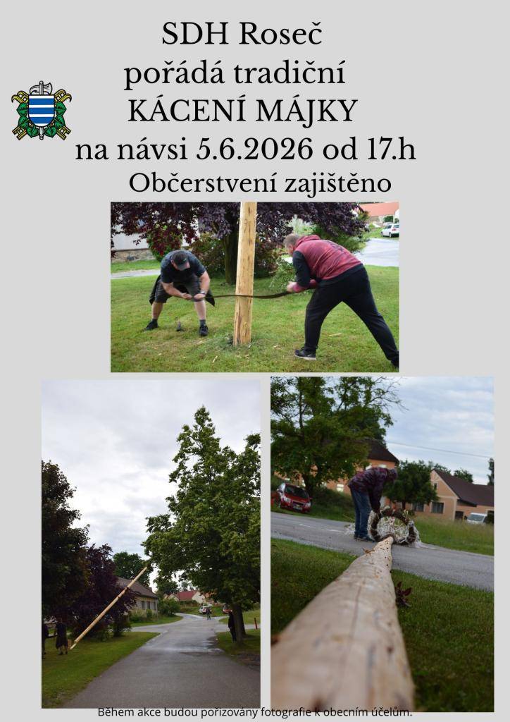 SDH Roseč pořádá tradiční kácení máje.