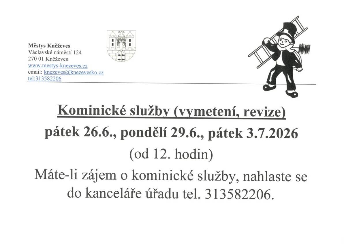 Máte-li zájem o kominické služby, nahlaste se do kanceláře úřadu tel. 313582206.