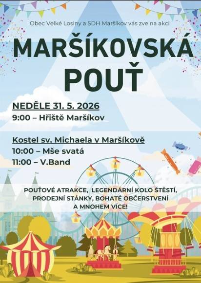 Srdečně vás zveme na Maršíkovskou pouť, která se koná v neděli 31. května 2026. Akce začne mší svatou v 10:00 v Kostele sv. Michaela a pokračovat bude bohatým programem, včetně legendárního kola štěstí a prodejních stánků s občerstvením.