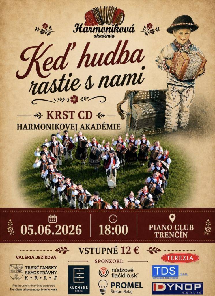Krst nového CD Harmonikovej akadémie s názvom "Keď hudba rastie s nami" sa koná v piatok 5.6.2026 o 18:00 v Piano Club Trenčín.