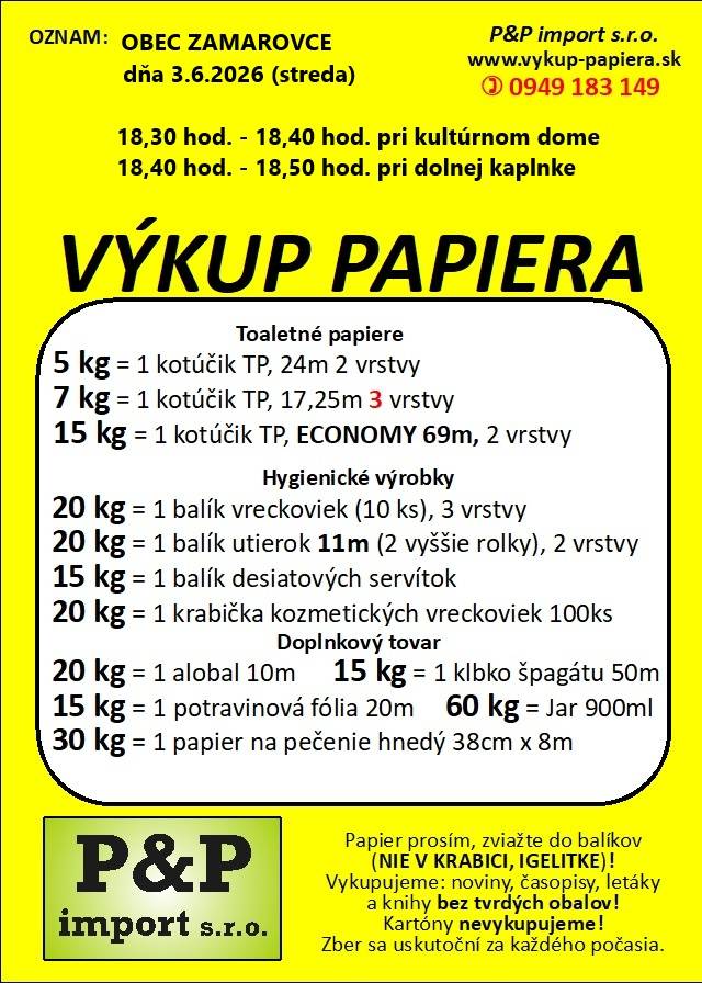 Obecný úrad Zamarovce oznamuje občanom, že dňa 03.06.2026 (streda) sa v našej obci uskutoční výkup papiera výmenou za hygienické výrobky ...