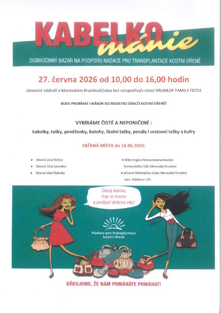 KABELKOmánie - sběrné místo je  na obecním úřadě také v Jamolicích, vždy v pracovní dobu do 16.6.2026.   Jedná se dobročinný bazar na podporu nadace pro transplataci kostní dřeně. Více informací na plakátu.