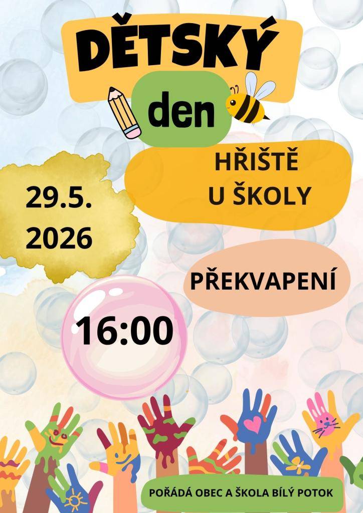 Zveme vás na hřiště u školy na akci Dětský den s překvapením, která se koná v pátek 29. května 2026 od 16:00. Přijďte si užít zábavné odpoledne plné her a příjemných chvil.