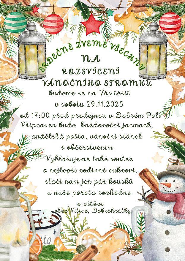 ROZSVÍCENÍ VÁNOČNÍHO STROMKU DOBRÉ POLE  29.11.2025  OD 17:00 HODIN PŘED PRODEJNOU V DOBRÉM POLI