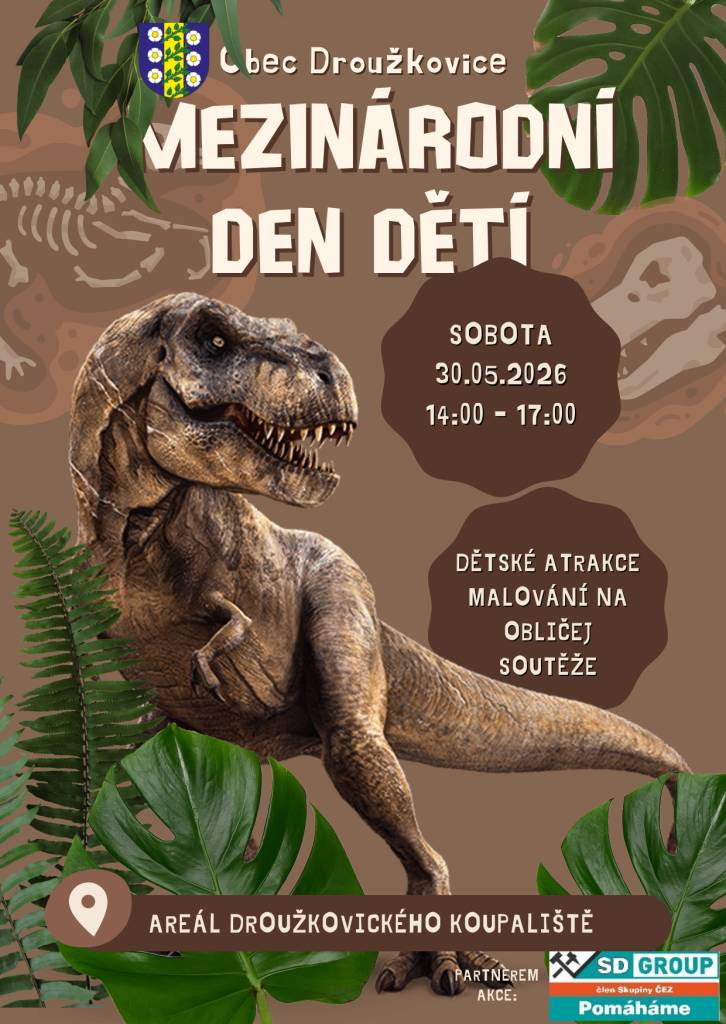 Nezapomeňte ze dnes od 14:00 začíná dětský den v Droužkovicích na koupališti. Živý dinosaurus bude do 15:00.