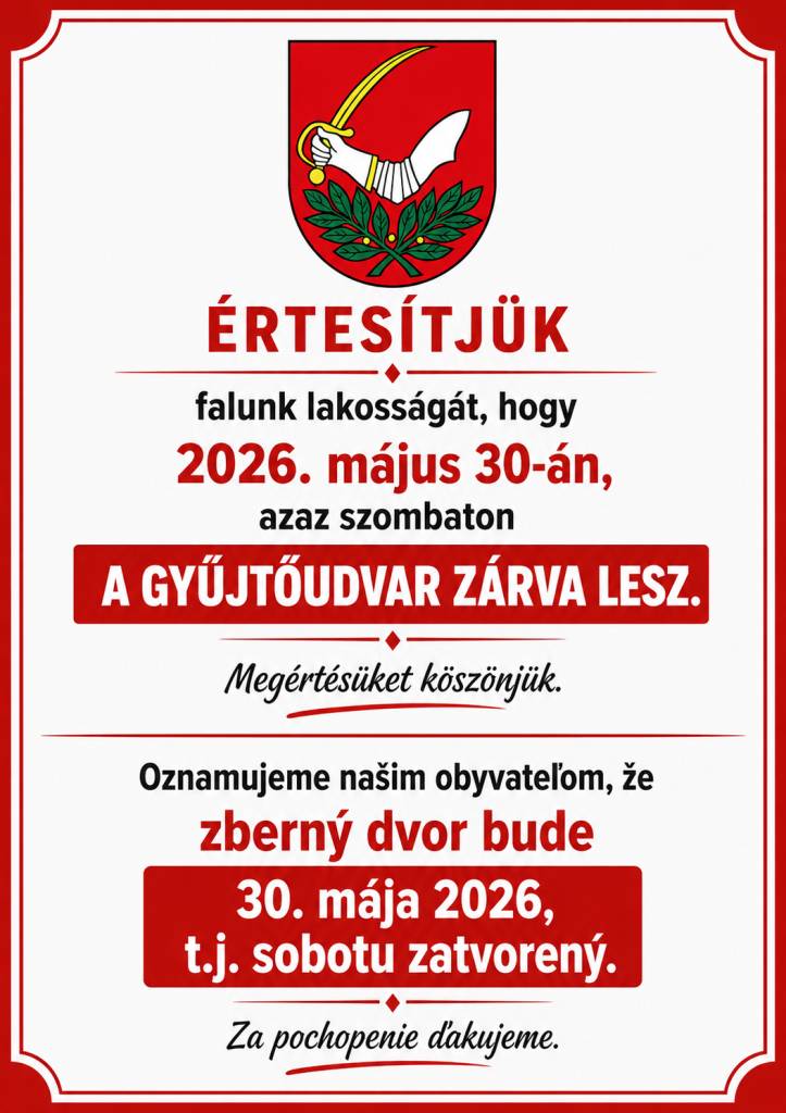 Oznamujeme našim obyvateľom, že zberný dvor bude zatvorený 30. mája 2026.