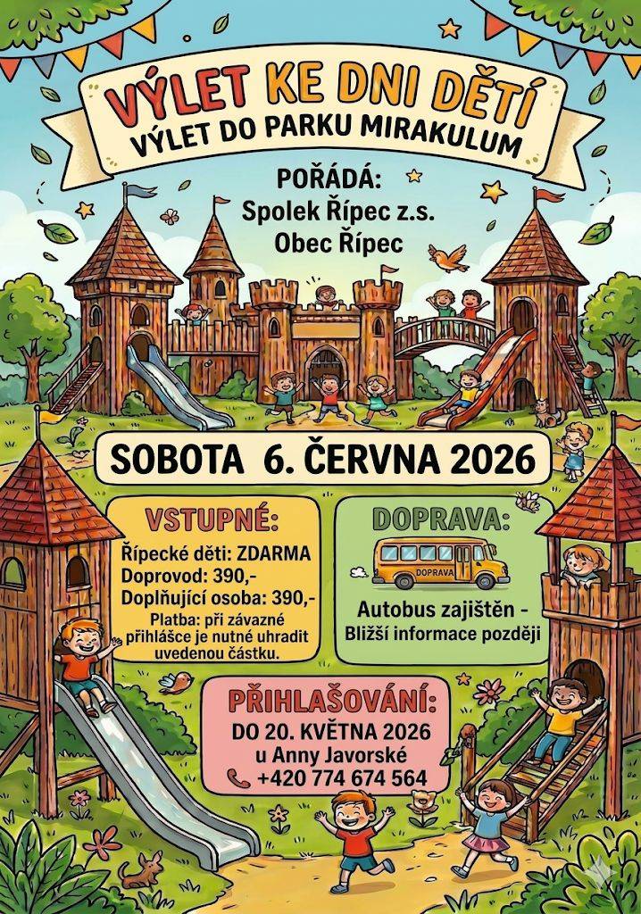 Obec Řípec a Spolek Řípec z.s. pořádá ke Dni dětí výlet do Parku Mirakulum, který se uskuteční v sobotu 6. června.    Zájemci se mohou hlásit u Anny Javroské (774 674 564) do středy 20. května.
