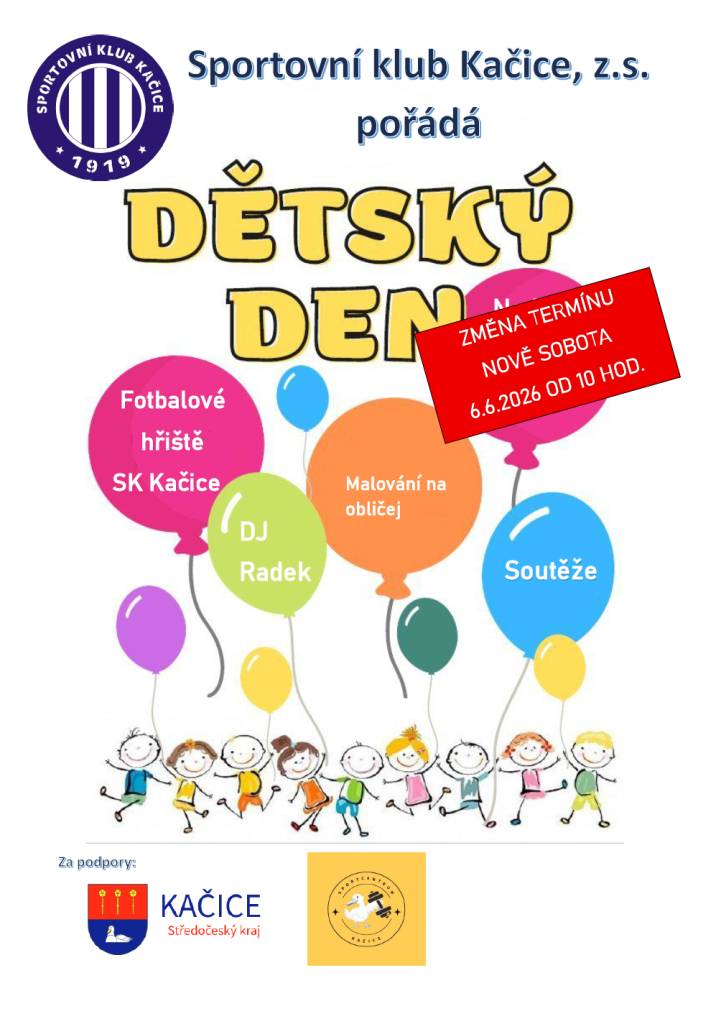 Dětský den se uskuteční v sobotu 6.6. 2026 od 10:00 hod. na fotbalovém hřiště v Kačici.