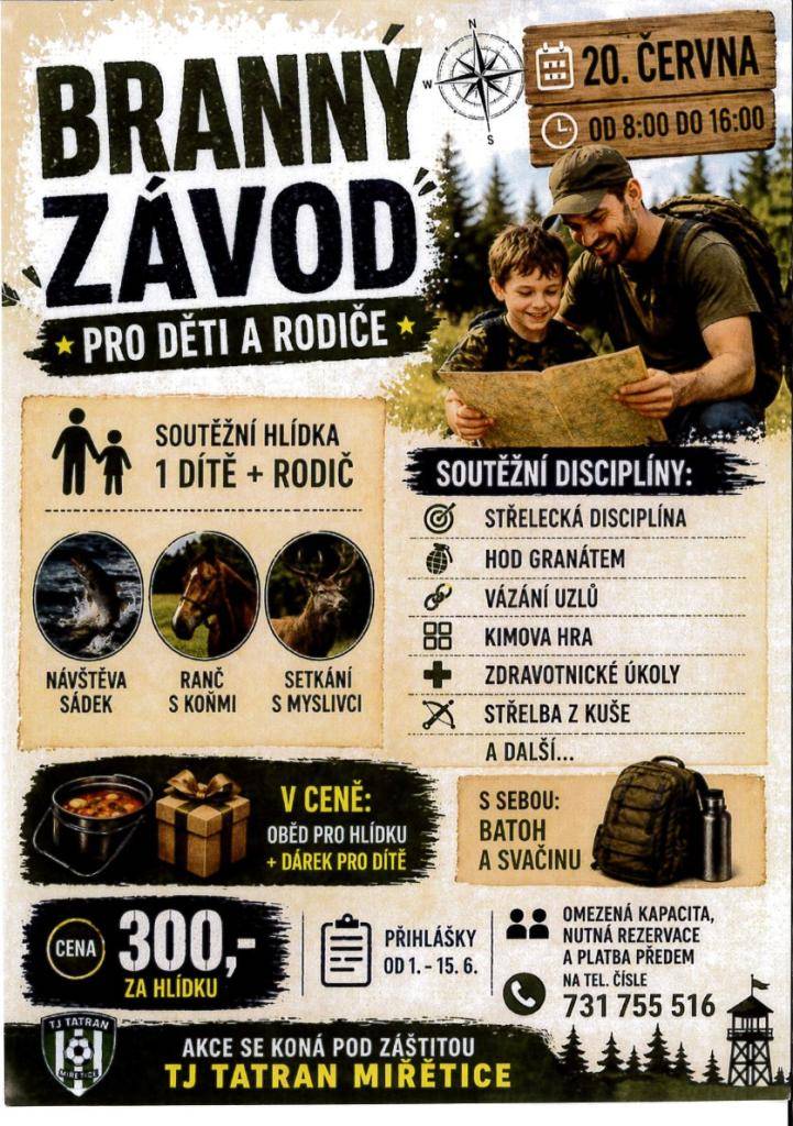 Branný závod pro soutěžní hlídky se uskuteční 20.6.2026. Cena za hlídku činí 300 Kč, včetně oběda a svačiny. Účastníci se mohou těšit na rozmanitý soutěžní program. Kapacita je omezená, proto je nutná rezervace a platba předem na uvedeném telefonním čísle.