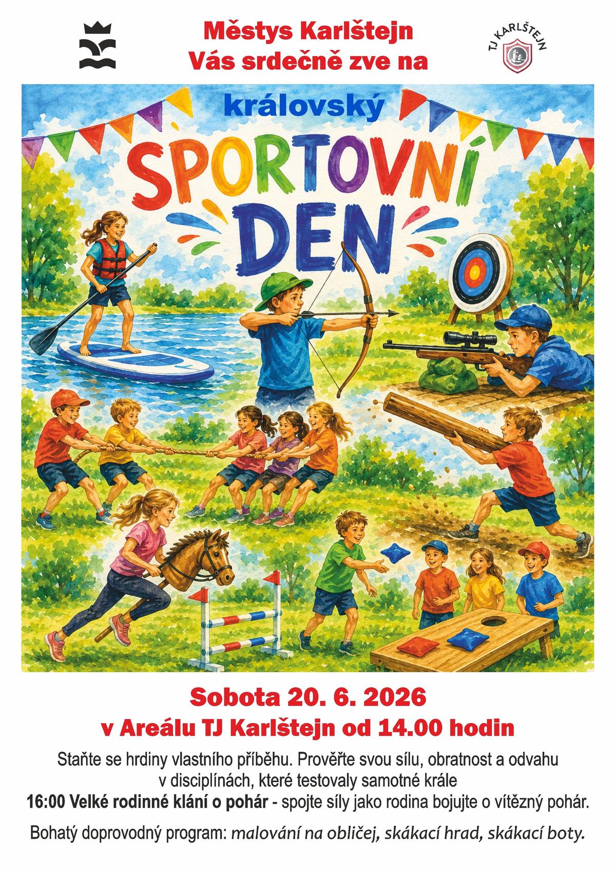 Královský sportovní den - areál TJ Karlštejn sobota 20.6.