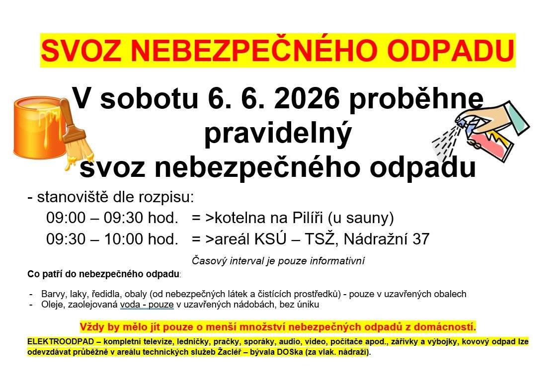V tuto sobotu 6.6. můžete na obvyklých místech odevzdávat nebezpečný odpad viz příloha.