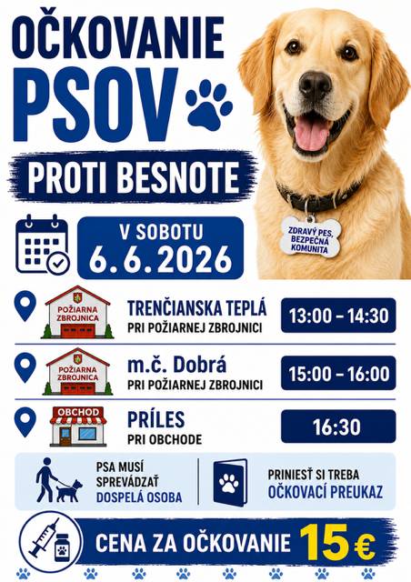 Obec Trenčianska Teplá oznamuje občanom, že hromadné očkovanie psov sa uskutoční v sobotu 06.06.2026.