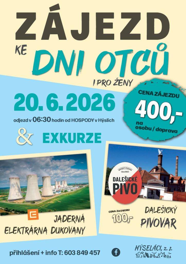 Hýseláci, z.s. pořádají zájezd ke DNI OTCŮ i pro ženy v sobotu 20.června 2026.