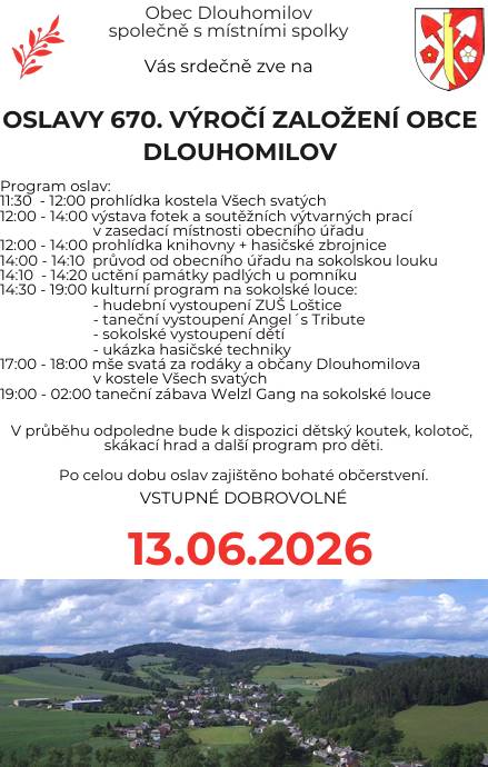 Zastupitelstvo Obce Dlouhomilov spolu s místními spolky Vás srdečně zve na Oslavy Obce Dlouhomilov.