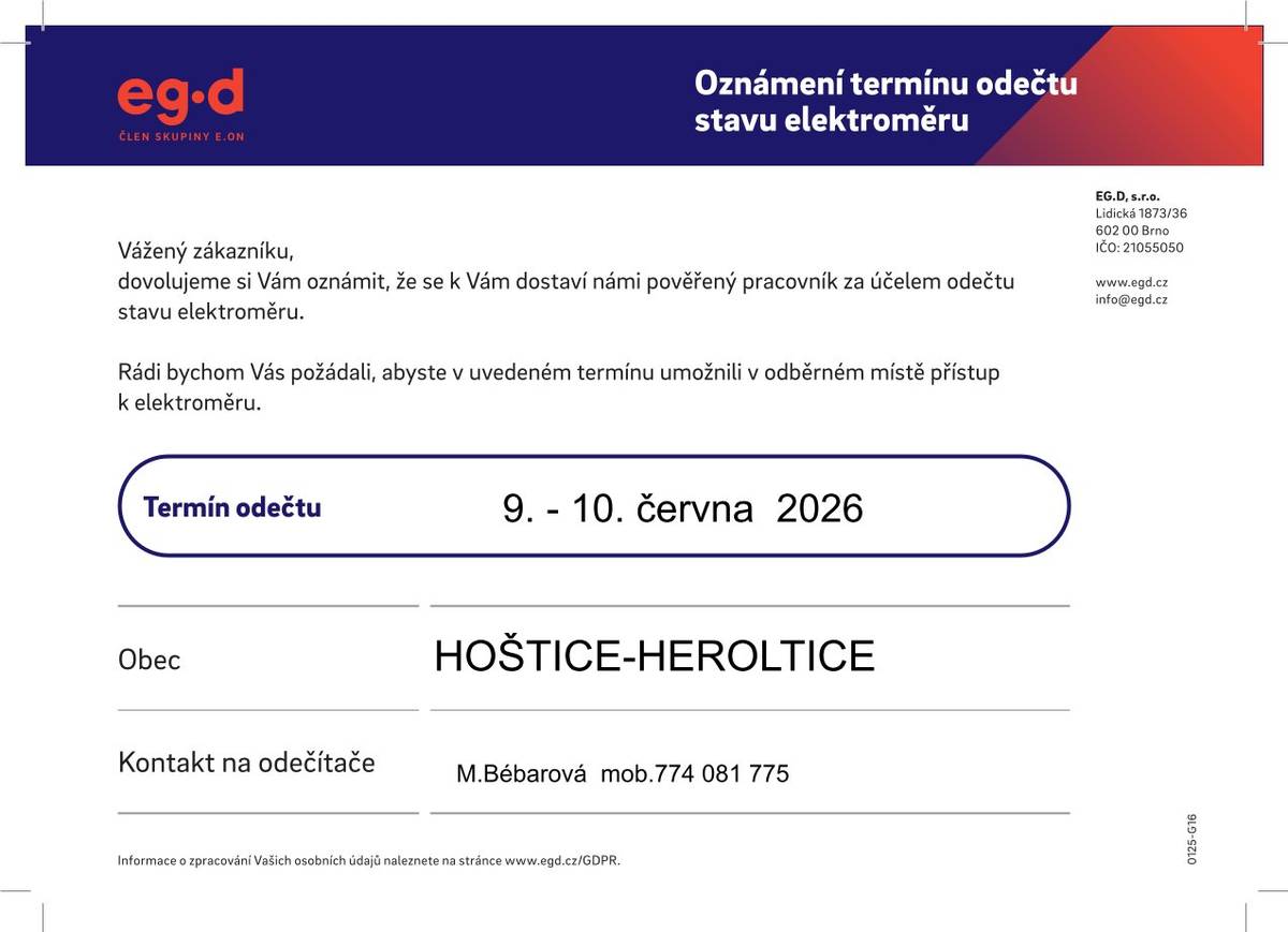 Ve dnech 9.–10. června 2026 bude v naší obci prováděn pravidelný odečet stavů elektroměrů. Prosíme vlastníky a uživatele nemovitostí o zpřístupnění elektroměrů v uvedeném termínu.