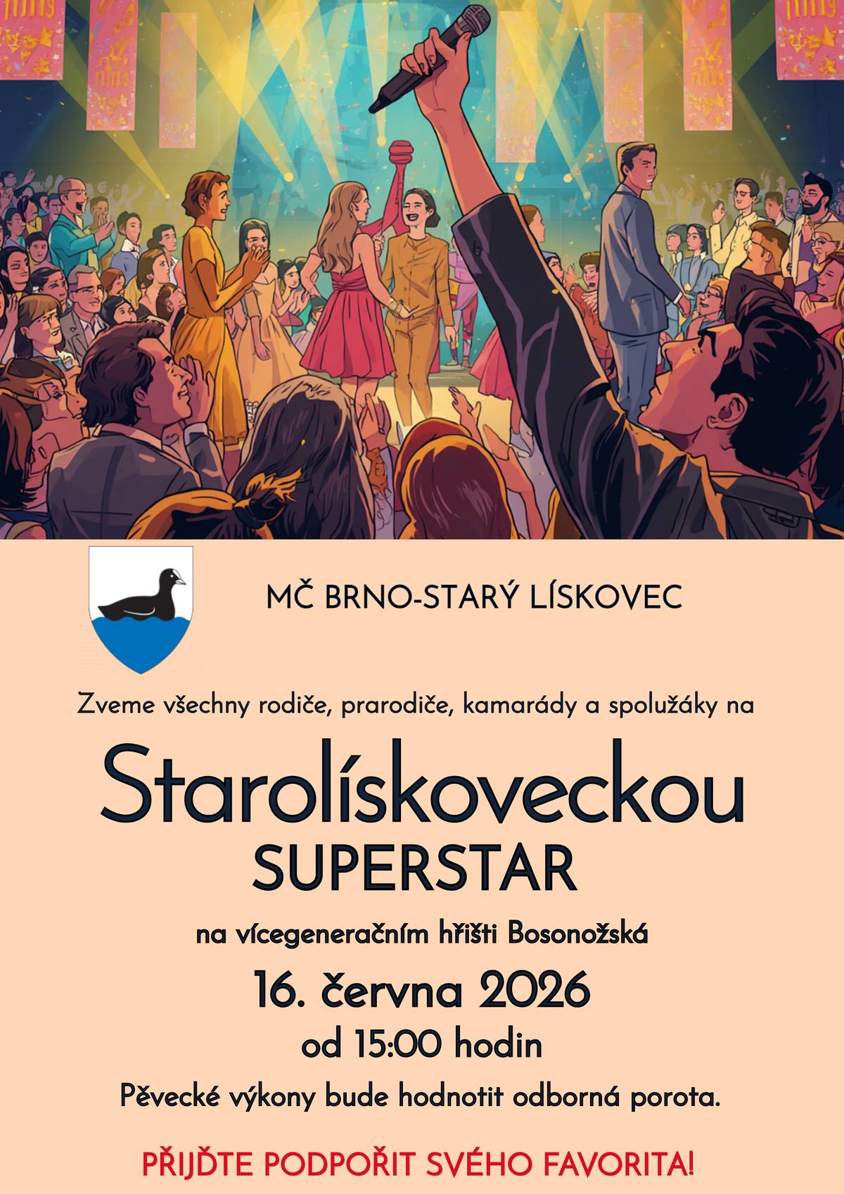 Zveme všechny rodiče, prarodiče, kamarády a spolužáky na Starolískoveckou Superstar. vícegenerační hřiště Bosonožská 16.června 2026 od 15:00