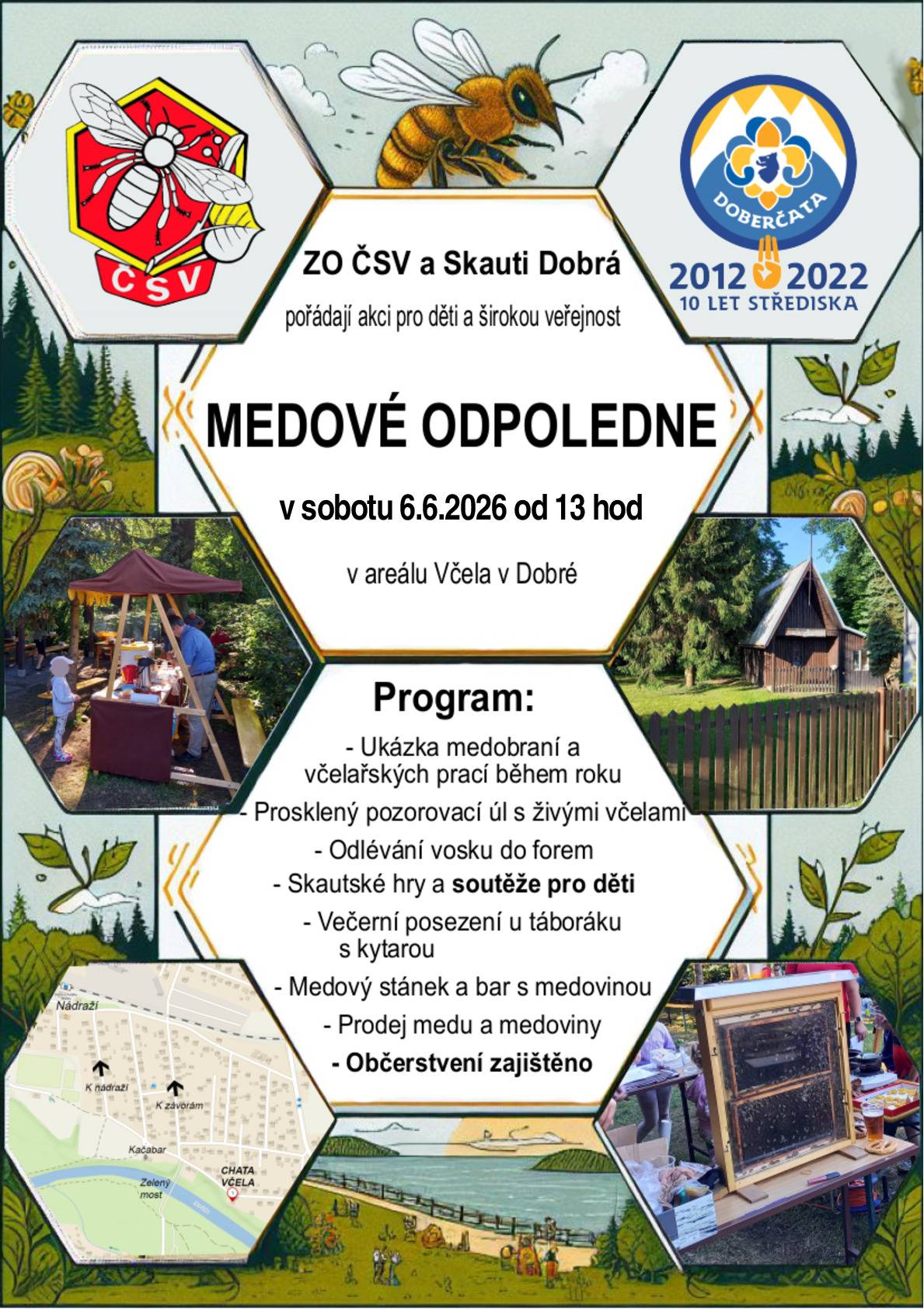 ZO ČSV a Skauti Dobrá zvou všechny na Medové odpoledne - viz plakát.