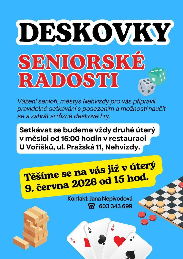 Vážení senioři, městys Nehvizdy pro vás připravil pravidelné setkávání s posezením a možností naučit se a zahrát si různé deskové hry. Setkání jsou vždy druhé úterý v měsíci od 15:00 hodin v restauraci U Voříšků, ul. Pražská 11, Nehvizdy.