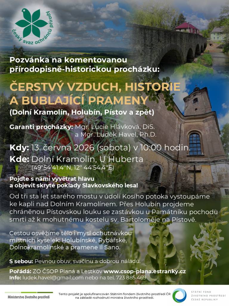 Česká svaz ochránců přírody Vás zve na komentovanou procházku přírodopisně -historickou   (Dolní Kramolín, Holubín, Pístov a zpět)  sraz:13.6.2026 v 10:00 hodin Dolní Kramolín, U Huberta
