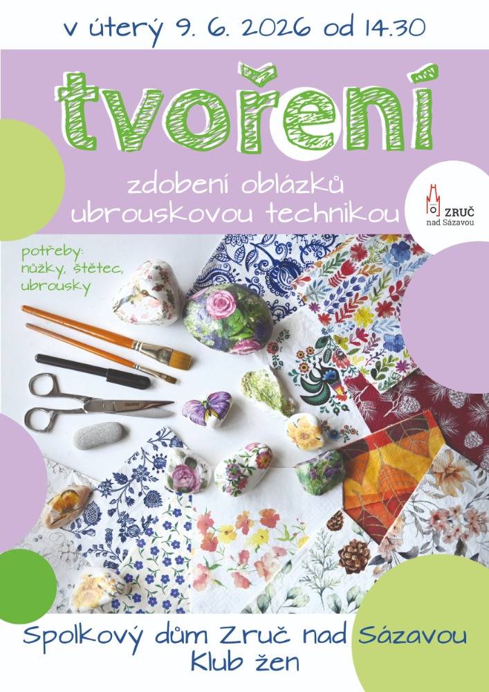 Klub žen pořádá v úterý 9. 6.  od 14:30 ve své klubovně Tvoření. Ubrouskovou metodou se bude vyrábět těžítko-putovní kamínek. S sebou si vezměte nůžky, víčko + štětec na lepidlo, pestrý ubrousek.