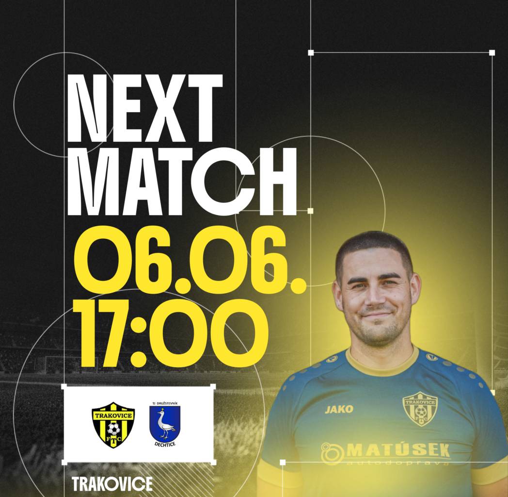 Futbalisti FTC Trakovice pozývajú na posledný domáci futbalový zápas mužov v sezóne v sobotu 6.6.2026 o 17:00 hod. proti TJ Družstevník Dechtice.  Dorast stretnutie odohrá v nedeľu doma o 10:30 hod. proti OFK Drahovce.  Príďte povzbudiť našich futbalistov.
