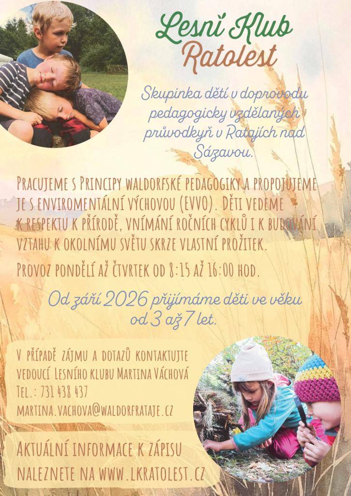 Od září 2026 přijímáme děti ve věku od 3 do 7 let do Lesního klubu. Pracujeme s principy waldorfské pedagogiky v kombinaci s enviromentální výchovou, což dětem pomáhá vybudovat vztah k přírodě a okolnímu světu. Provoz klubu je v pracovní dny od pondělí do čtvrtka, od 8:15 do 16:00 hodin.