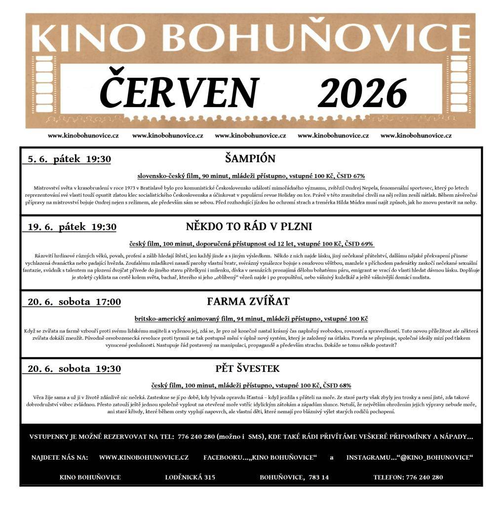 Kino Bohuňovice nabízí v červnu 2026 zajímavý filmový program. V pátek 5. června se můžete těšit na slovenský film Šampion, který se věnuje mistrovství světa v krasobruslení v Bratislavě v roce 1973. Následuje česká komedie Někdo to rád v Plzni, která bude uvedena 19. června. O den později se diváci