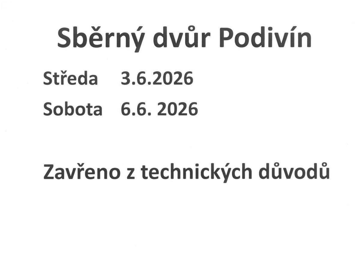 Ve středu 3.6. a v sobotu 6.6. bude sběrný dvůr z technických důvodu uzavřen.