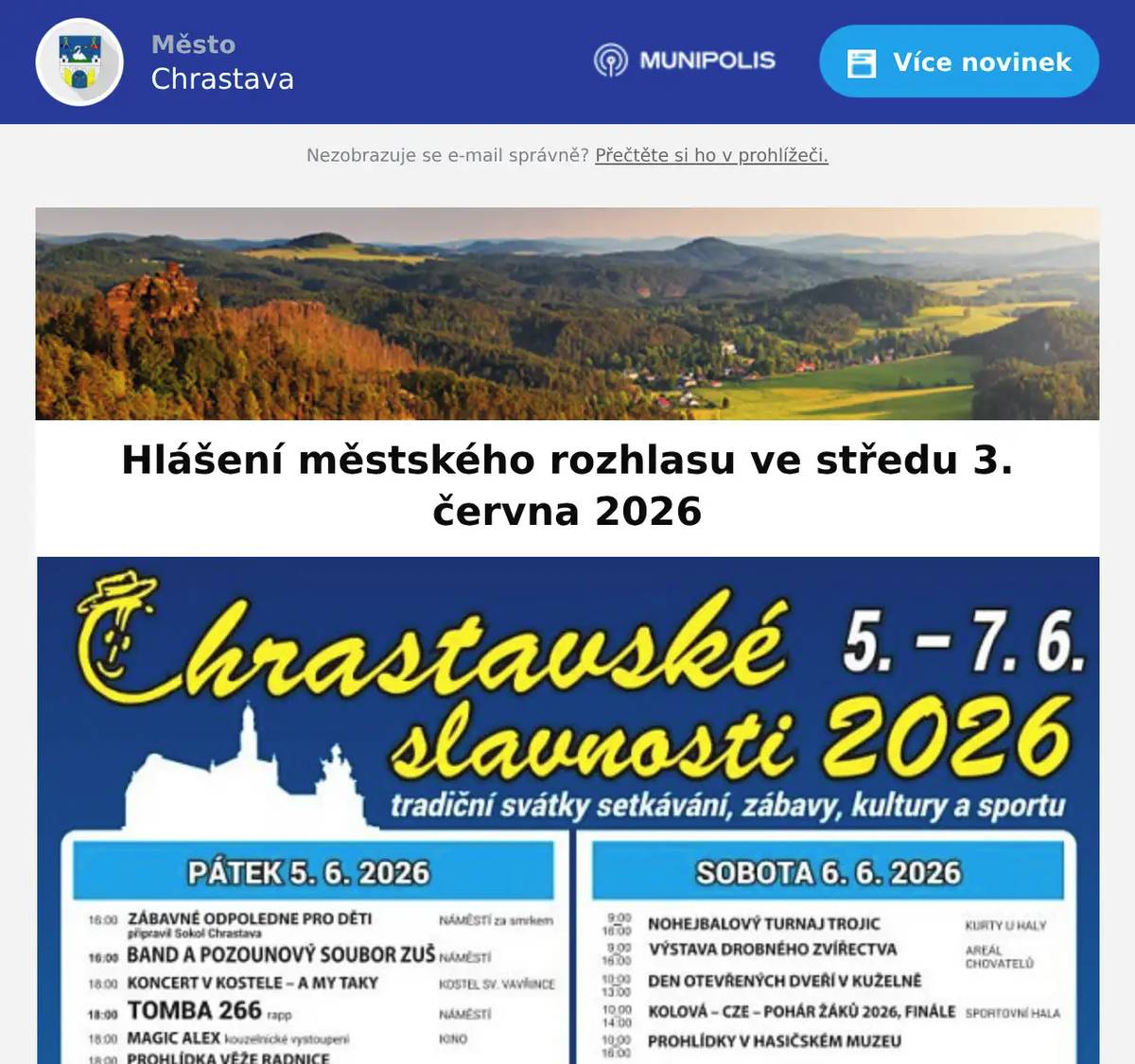 Zveme Vás na CHRASTAVSKÉ SLAVNOSTI, které se uskuteční od pátku 5. června 2026 do neděle 7. června 2026. Kompletní program naleznete na webových stránkách. Byly nalezeny svazky klíčů a hodinky. Více informací na podatelně MěÚ tel. 482 363 812.