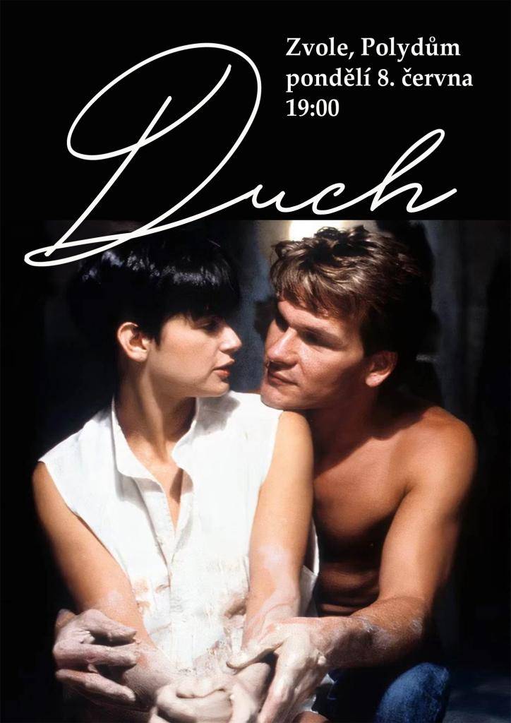 8.6. Klubové kino Jirky Knébla: DUCH - Romantická duchařina, při které dámy zatají dech a vytáhnou kapesníky, zatímco pánové se začnou shánět po hrnčířském kruhu ...