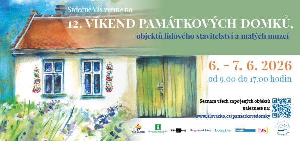 Region Slovácko vás zve tento víkend 6.–7.6.2026 na akci s názvem Víkend památkových domků, objektů lidového stavitelství a malých muzeí. Památkové domky, objekty lidového stavitelství a regionální muzea budou veřejnosti zpřístupněny od 9:00 do 17:00 hod.