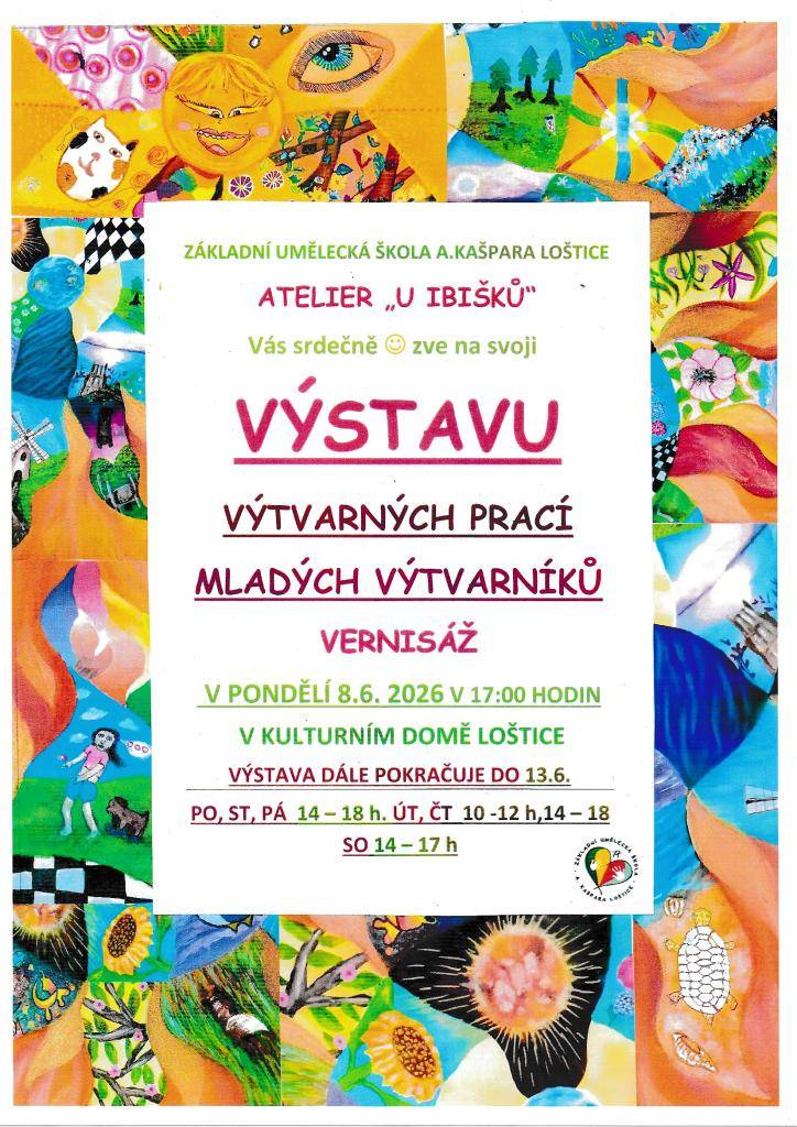 V pondělí 8. června 2026 v 17:00 hodin se v kulturním domě v Lošticích uskuteční vernisáž výstavy výtvarných prací mladých výtvarníků z Ateliéru "U Ibišků".