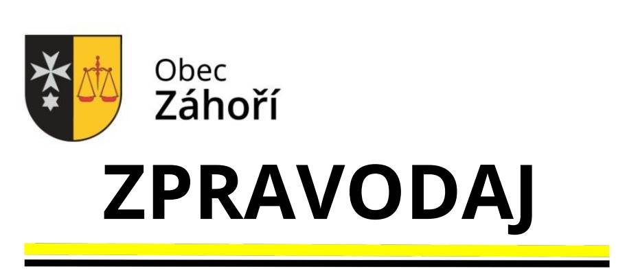Milí spoluobčané, připravujeme nové vydání Zpravodaje obce Záhoří, které vyjde na konci června 2026 v elektronické i tištěné podobě.