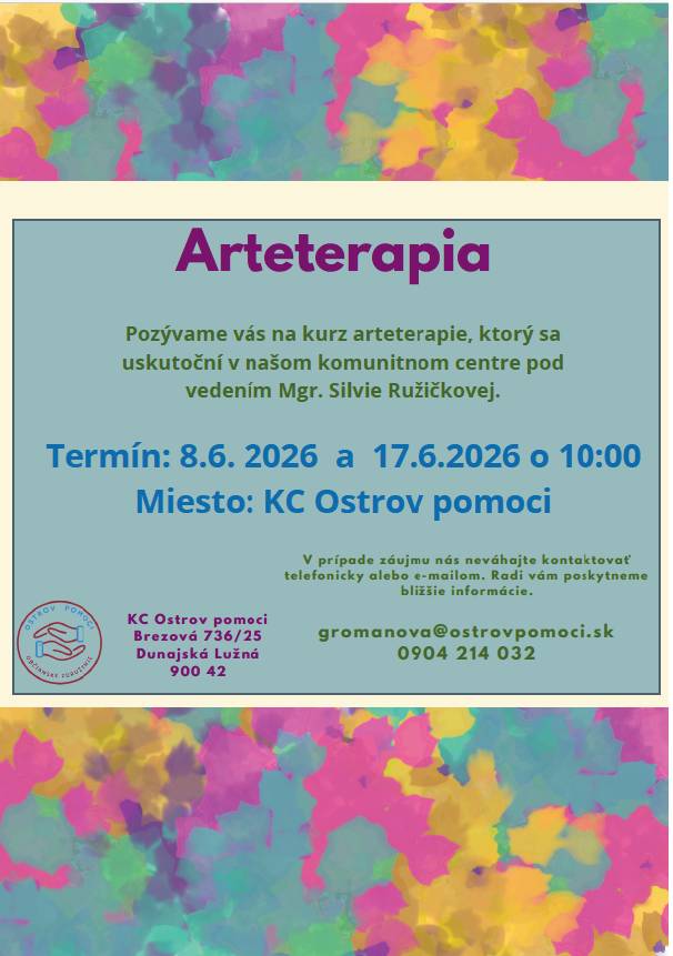 KC Ostrov pomoci vás pozýva na kurz arteterapie, ktorý sa uskutoční v komunitnom centre pod vedením Mgr. Silvie Ružičkovej.