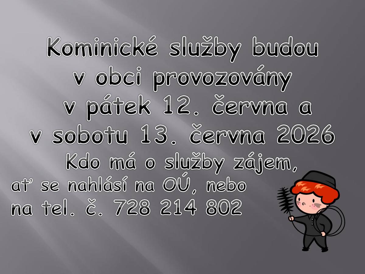 Kominík - 12.6.,13.6. - nahlášení  - OÚ