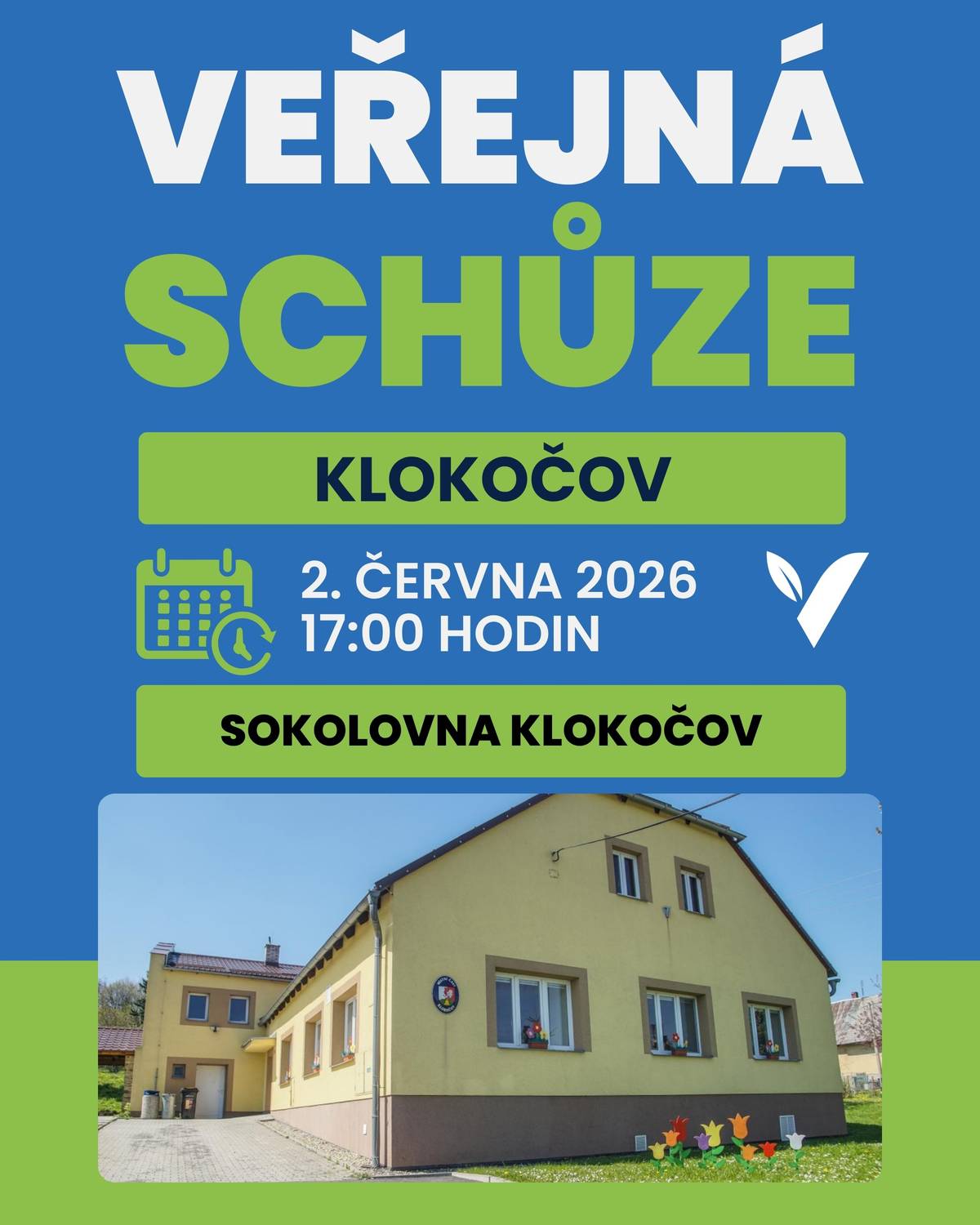 V úterý 2. června od 17 hodin se v sokolovně uskuteční veřejná schůze s obyvateli Klokočova.  Přijďte diskutovat se zástupci města.