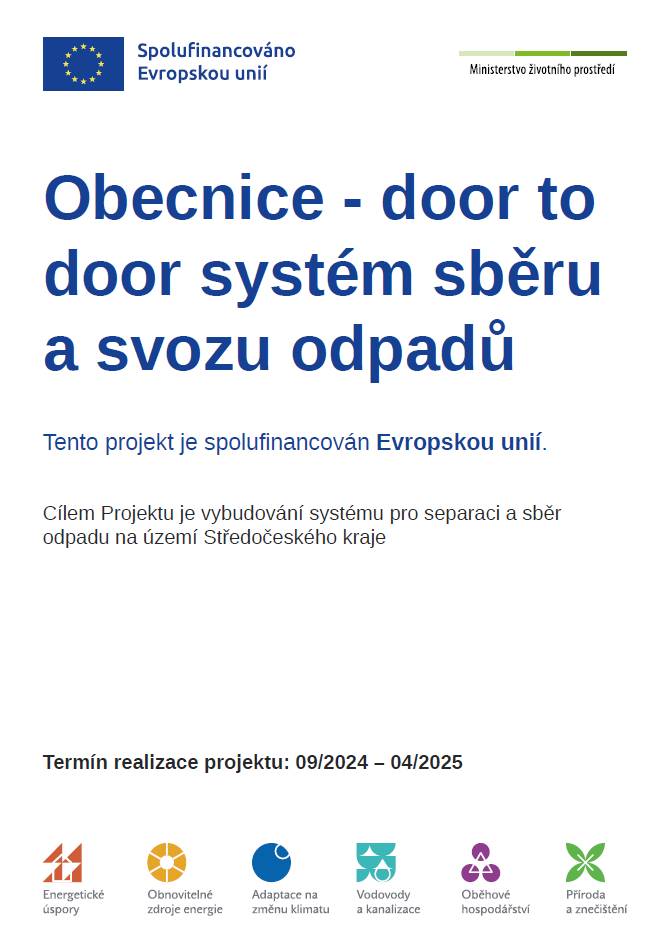 Cílem projektu je vybudování systému pro separaci a sběr odpadu na území Středočeského kraje