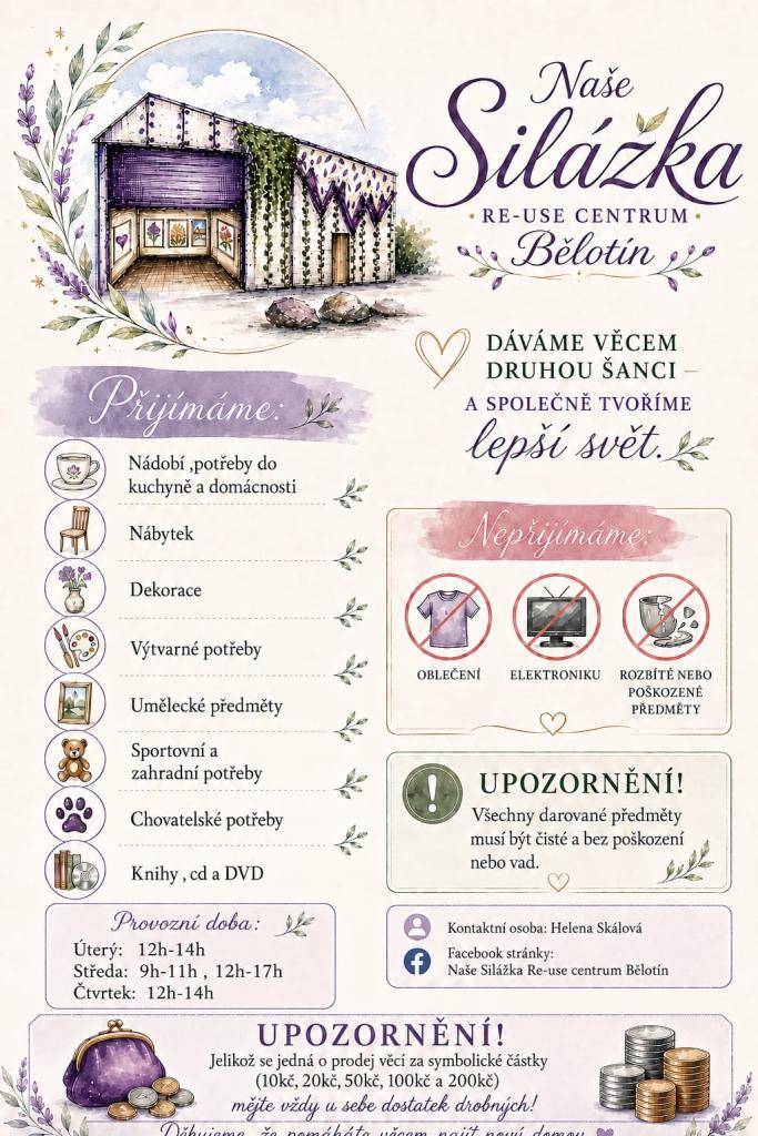 Už v úterý 2.6.2026 otevírá nové Re-use centrum v Bělotíně - Naše Silážka v areálu bývalých VLS na adrese Bělotín 350.  Provozní doba je:  Úterý od 12:00 do 14:00  Středa od 9:00 do 11:00 a 12:00 do  17:00  Čtvrtek od 12:00 do 14:00