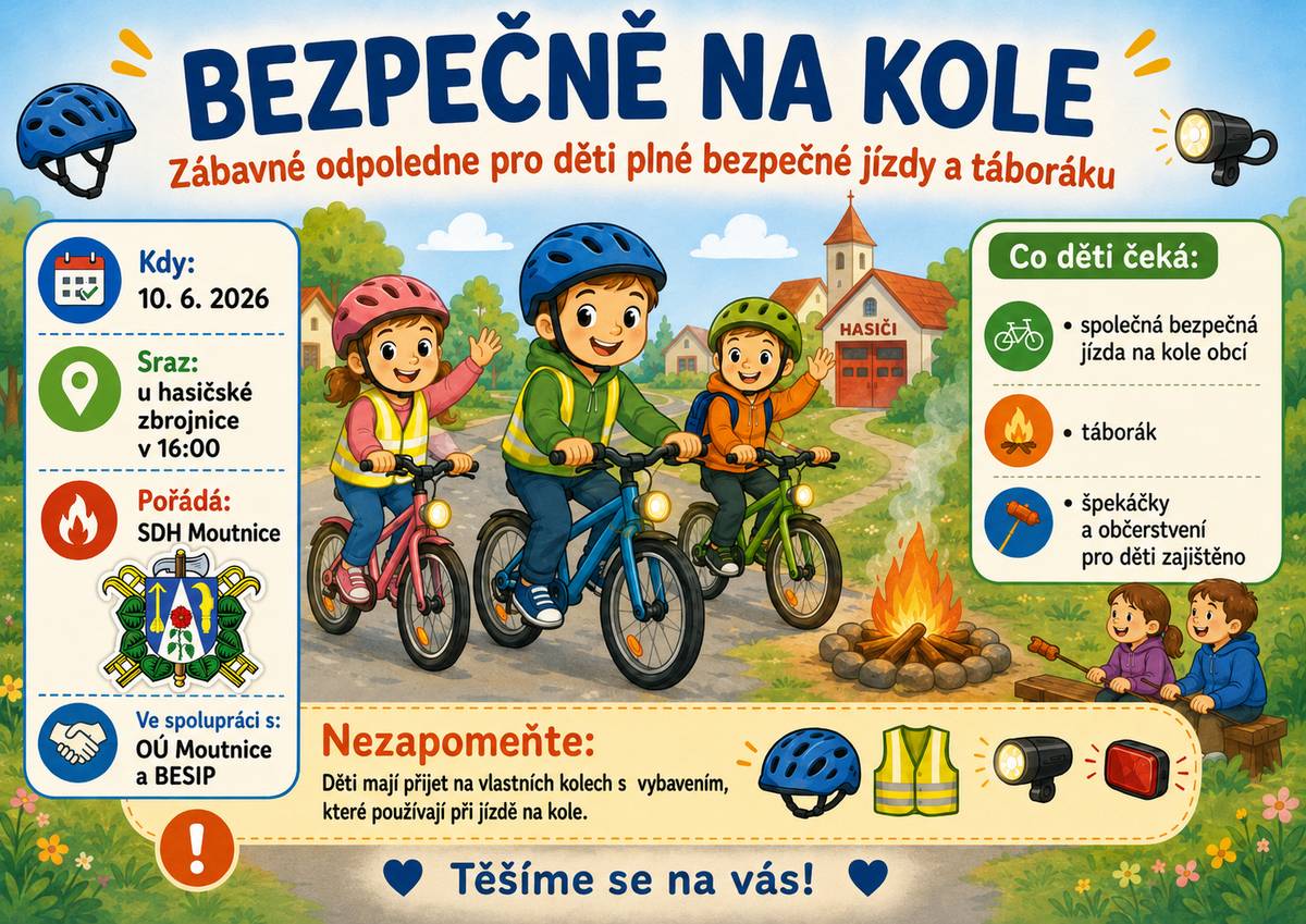 SDH Moutnice Vás srdečně zve na zábavné odpoledne pro děti. Čeká na vás bezpečná jízda a táborák.