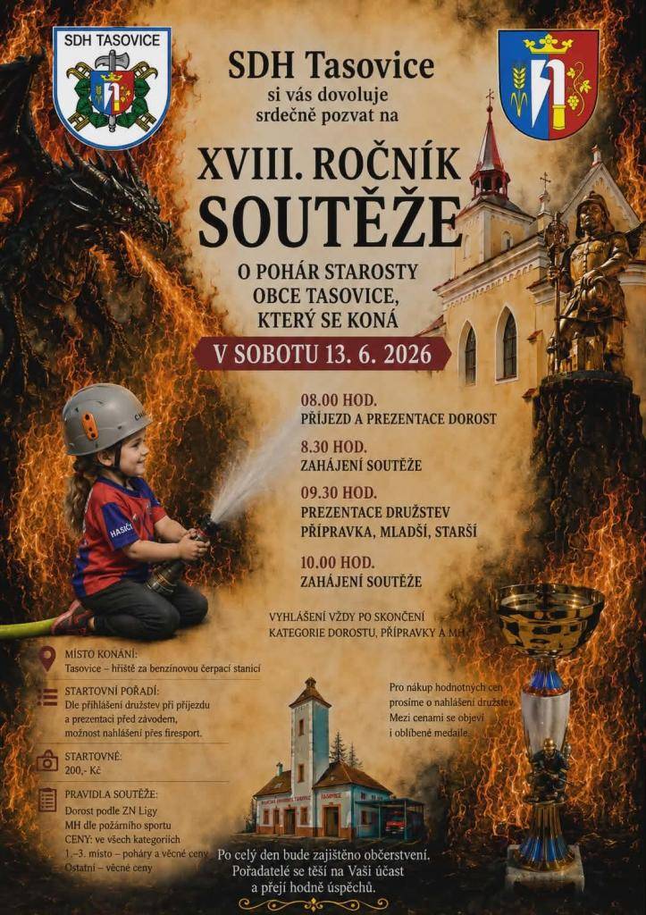 Sbor dobrovolných hasičů Tasovice Vás zve na 18. ročník soutěže mladých hasičů v požárním sportu O pohár starosty obce Tasovice, který se koná v sobotu 13.6.2026 na hasičském hřišti za čerpací stanicí Tasovice. Více v pozvánce.