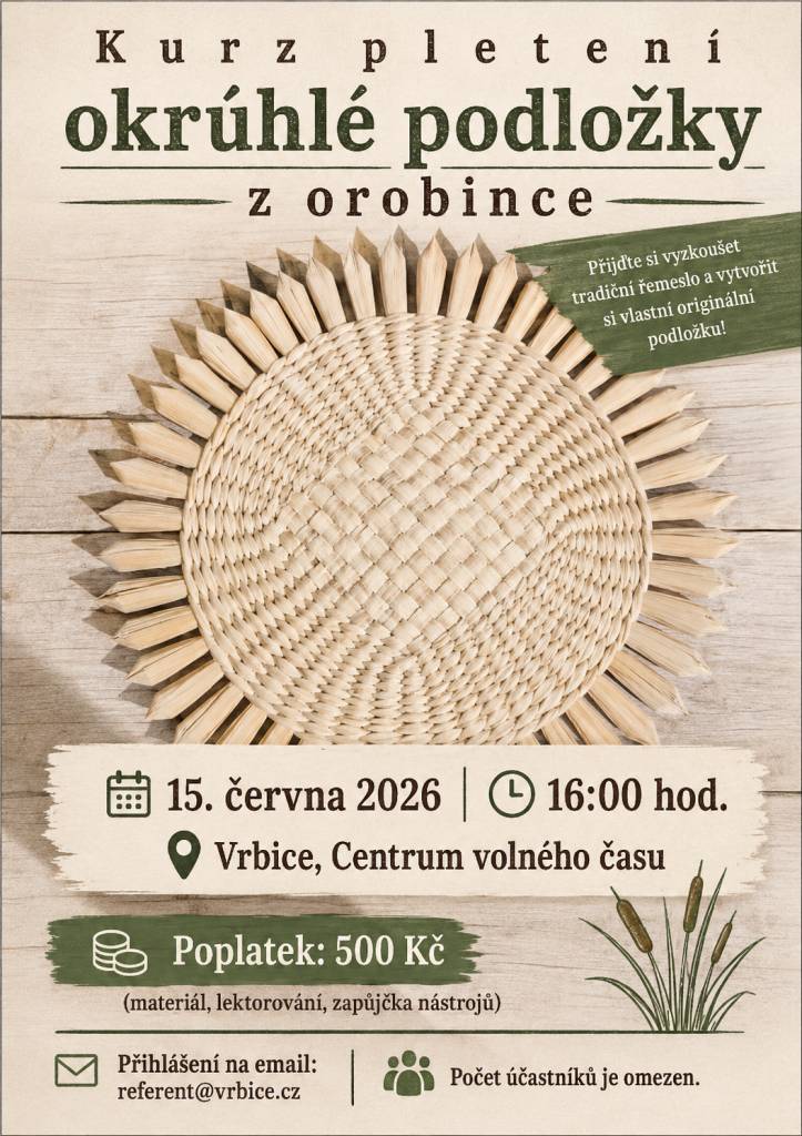 Kdy: 15.6.2026 od 16:00  Kde: Vrbice, Centrum volného času