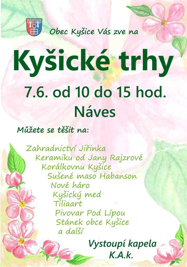 Obec Kyšice Vás zve na Kyšické trhy, které se konají 7.6. od 10:00 hodin do 15:00 hodin na Návsi