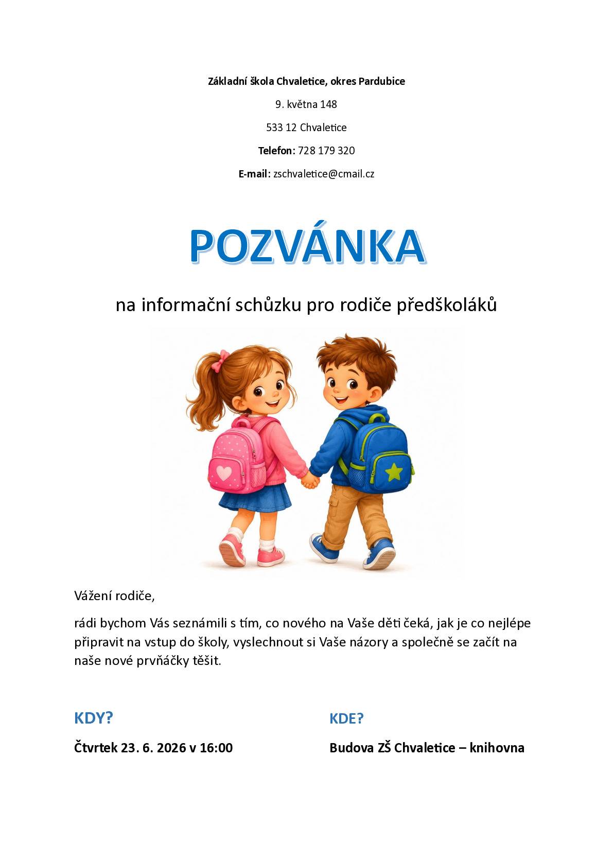 Pozvánka na informační schůzku pro rodiče předškoláků do ZŠ Chvaletice na 23.6.2026 od 16:00 hodin.