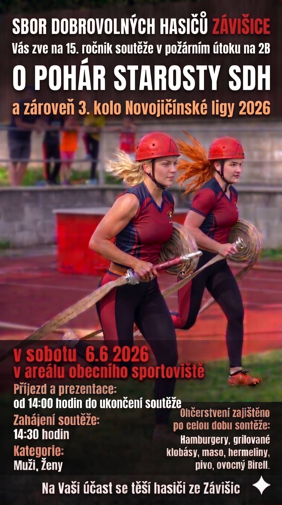 Sbor dobrovolných hasičů Závišice vás srdečně zve na jednu z nejdůležitějších sportovních událostí letošní sezóny!  Přijďte se podívat na: 🔥 15. ročník soutěže v požárním útoku na 2B O POHÁR STAROSTY SDH! ... a zároveň 3. kolo Novojičínské ligy 2026! 📅 Kdy: V sobotu 6.6.2026 📍 Kde: V areálu obecního sportoviště (Závišice) Harmonogram: 🕒 14:00: Příjezd a prezentace týmů  🏁 14:30: Zahájení soutěže a start prvních útoků!  Kategorie, ve kterých se bude závodit: 👨 Muži | 👩 Ženy A protože hasičská soutěž není jen o běhání, postarali jsme se také o občerstvení po celou dobu soutěže: 🍔 Hamburgery 🌭 grilované klobásy 🥩 maso z grilu 🧀 hermelíny 🍺 čepované pivo 🍹 Osvěžující ovocný Birell Neváhejte a přijďte si užít skvělý den se svou rodinou, přáteli a sousedy. Podpořte hasiče, užijte si sport a ochutnejte skvělé jídlo! Na Vaši účast se už moc těší hasiči ze Závišic!