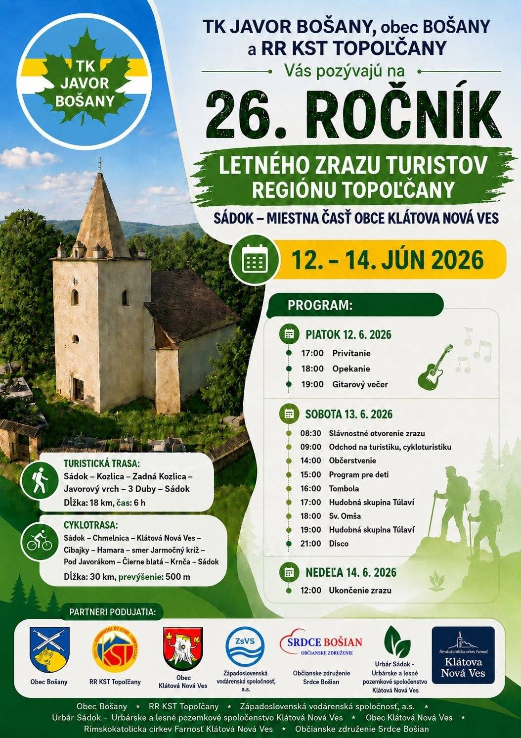 Turistický klub Javor Bošany, obec Bošany a RR KST Topoľčany pozývajú širokú verejnosť na  Letný zraz turistov na Sádku od 12. - 14. júna 2026.