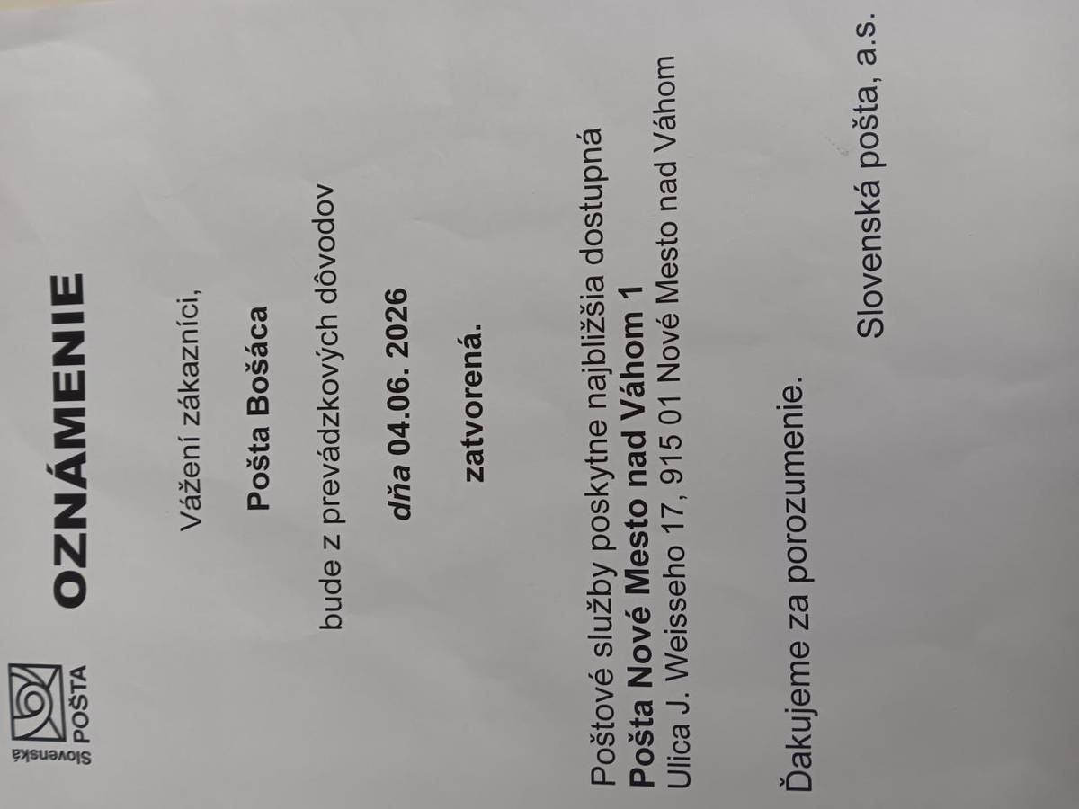 Pošta v Bošáci bude 4.6.2026 t.j. vo štvrtok z prevádzkových dôvodov zatvorená.
